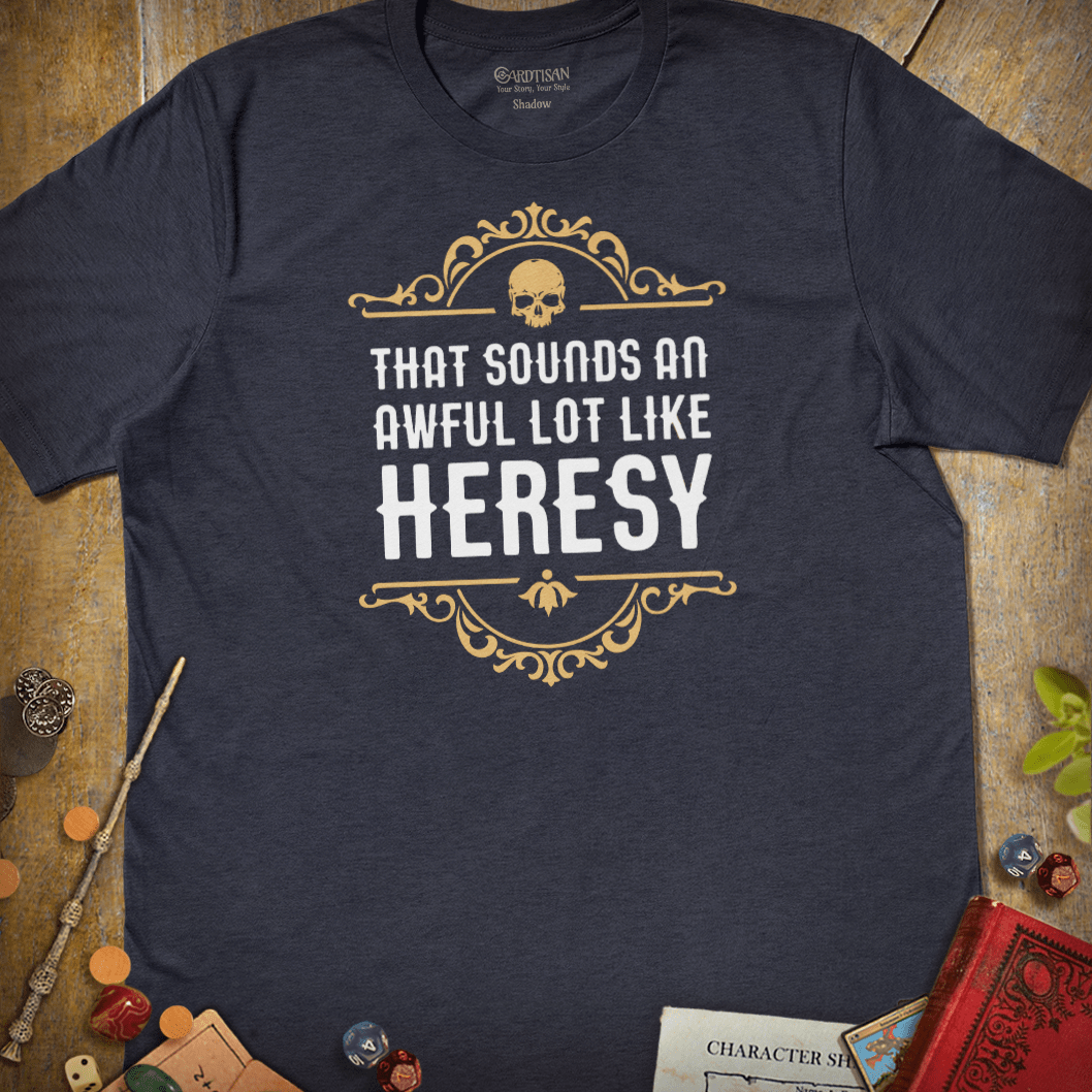 Sounds Like Heresy T-Shirt - Cardtisan - T-Shirt - Abyssal - S - casual wear - everyday style