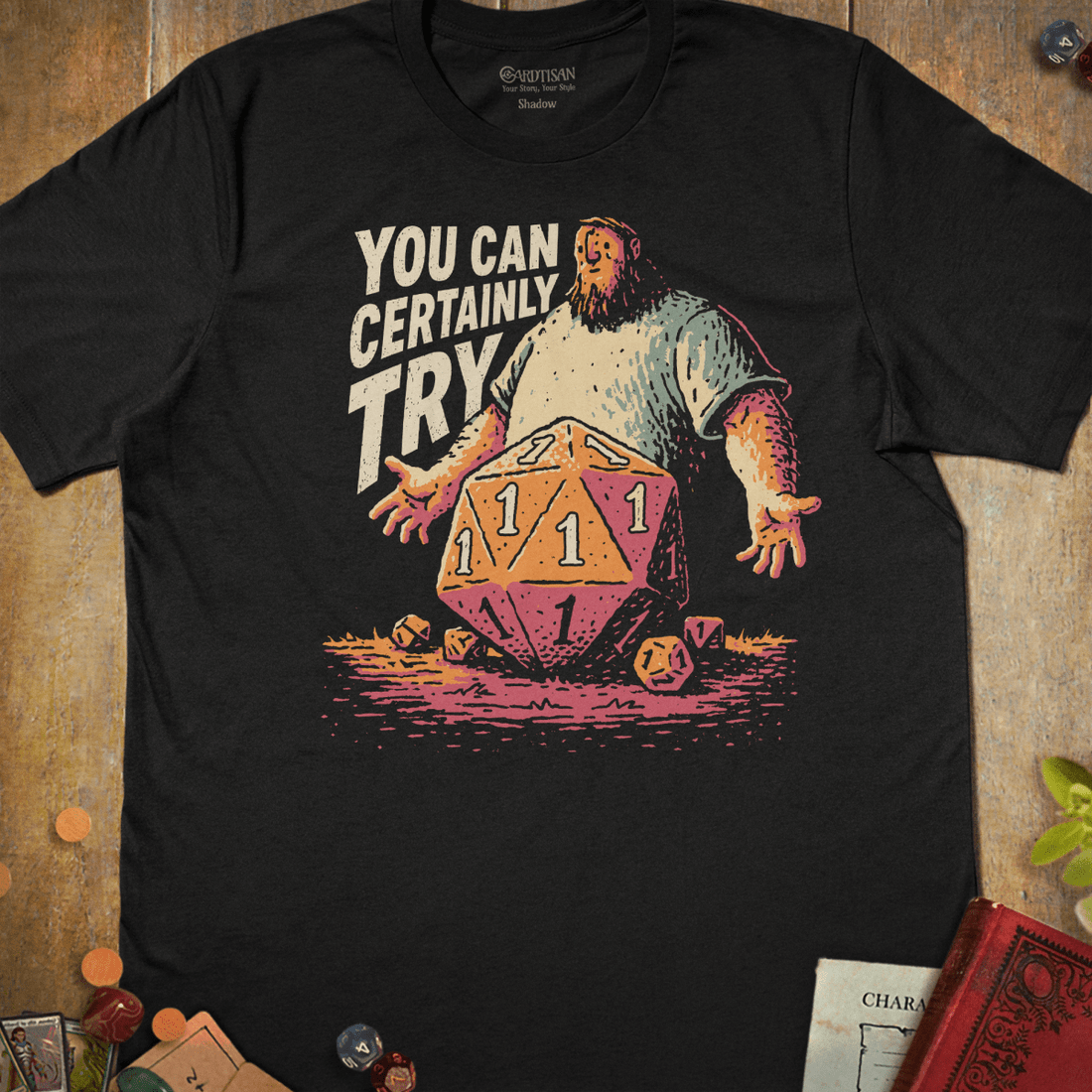 Certainly Try T-Shirt - Cardtisan - T-Shirt - Black - S - casual wear - dnd