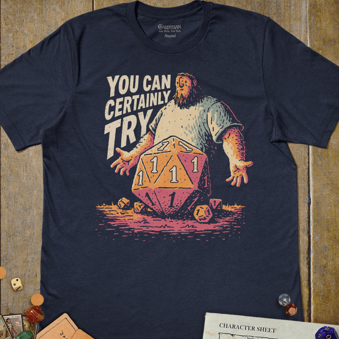 Certainly Try T-Shirt