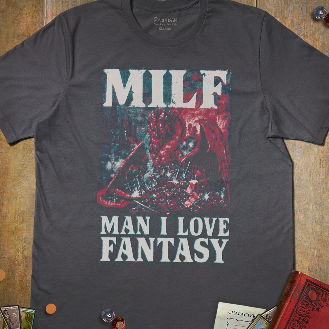 Man I Love Fantasy T-Shirt