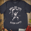 Do You Even Lift T-Shirt - Cardtisan - T-Shirt - Abyssal - S - casual wear - dnd