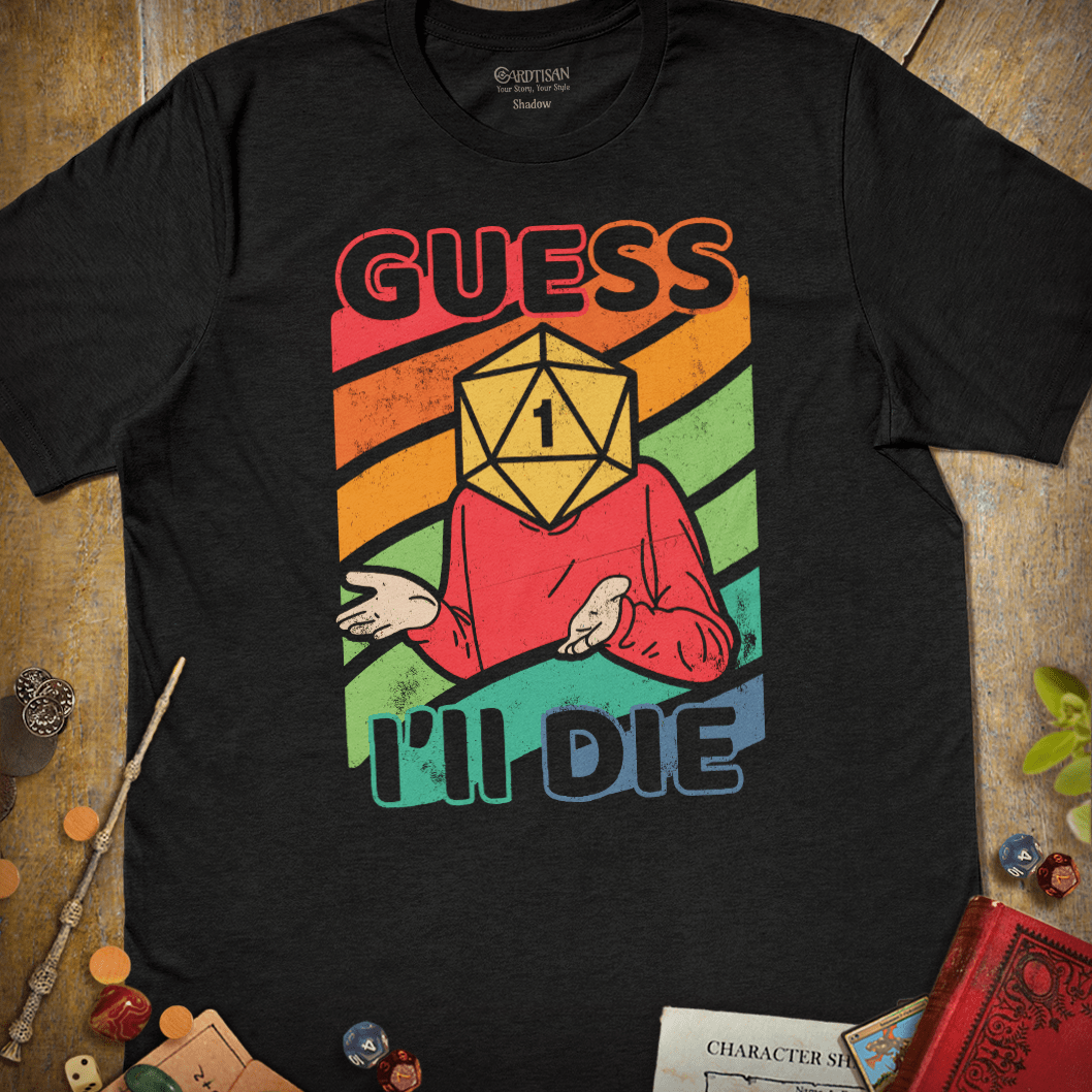 Guess I'll Die T-Shirt - Cardtisan - T-Shirt - Dark - S - casual wear - dice