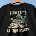 Heresy at This Hour T-Shirt - Cardtisan - T-Shirt - Black - S - casual wear - everyday style