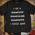 I am a Smash Good T-Shirt - Cardtisan - T-Shirt - Dark - S - barbarian - casual wear