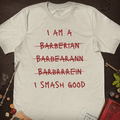 I am a Smash Good T-Shirt - Cardtisan - T-Shirt - Light - S - barbarian - casual wear