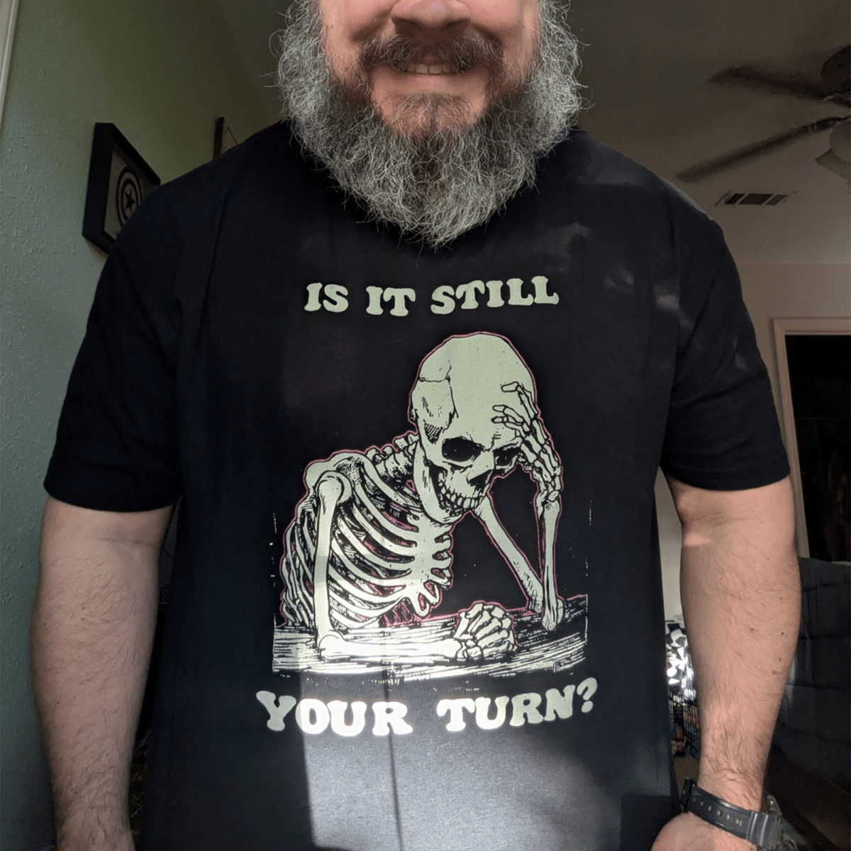 Is It Still Your Turn T-Shirt - Cardtisan - T-Shirt - Black - S - best-seller - campaign