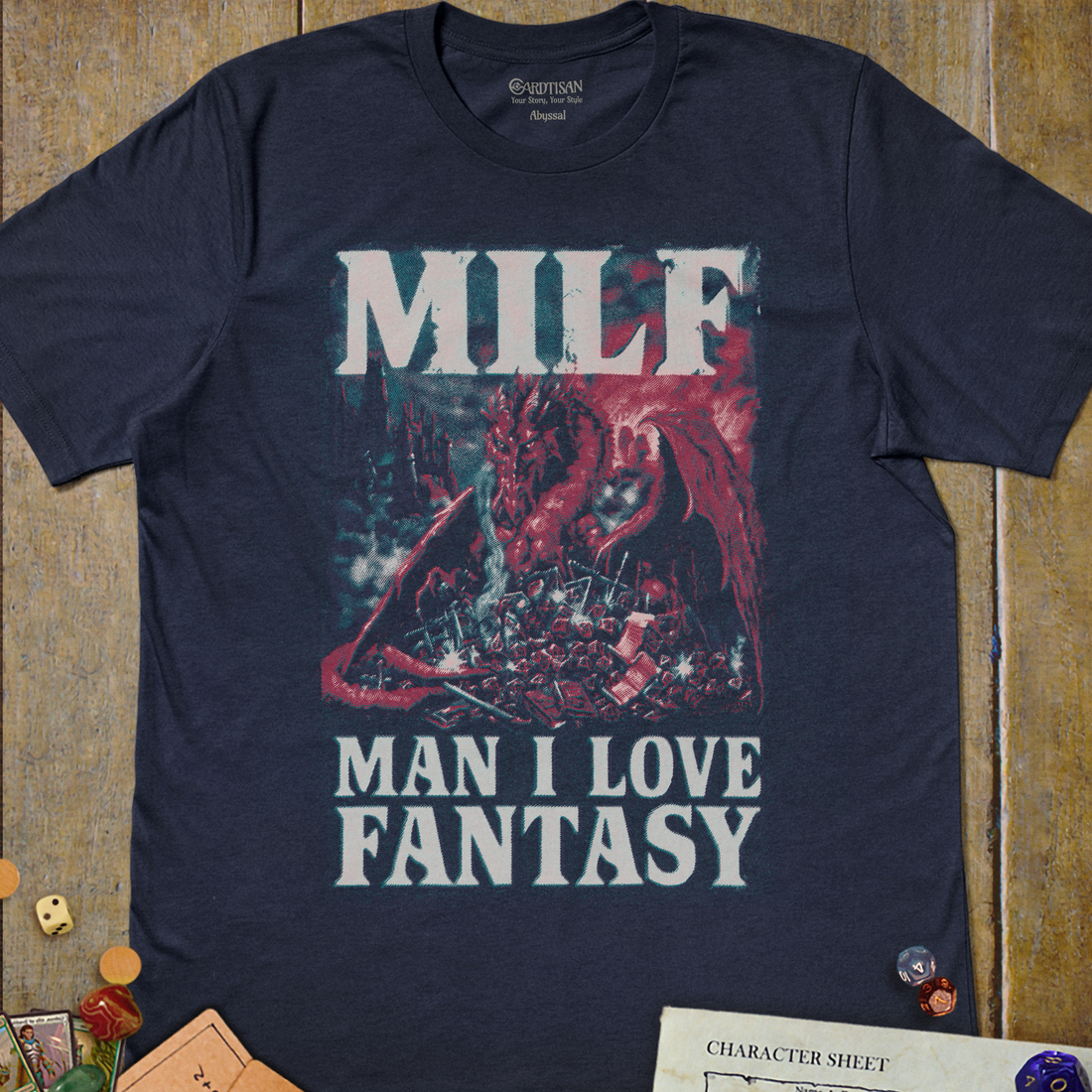 Man I Love Fantasy T-Shirt