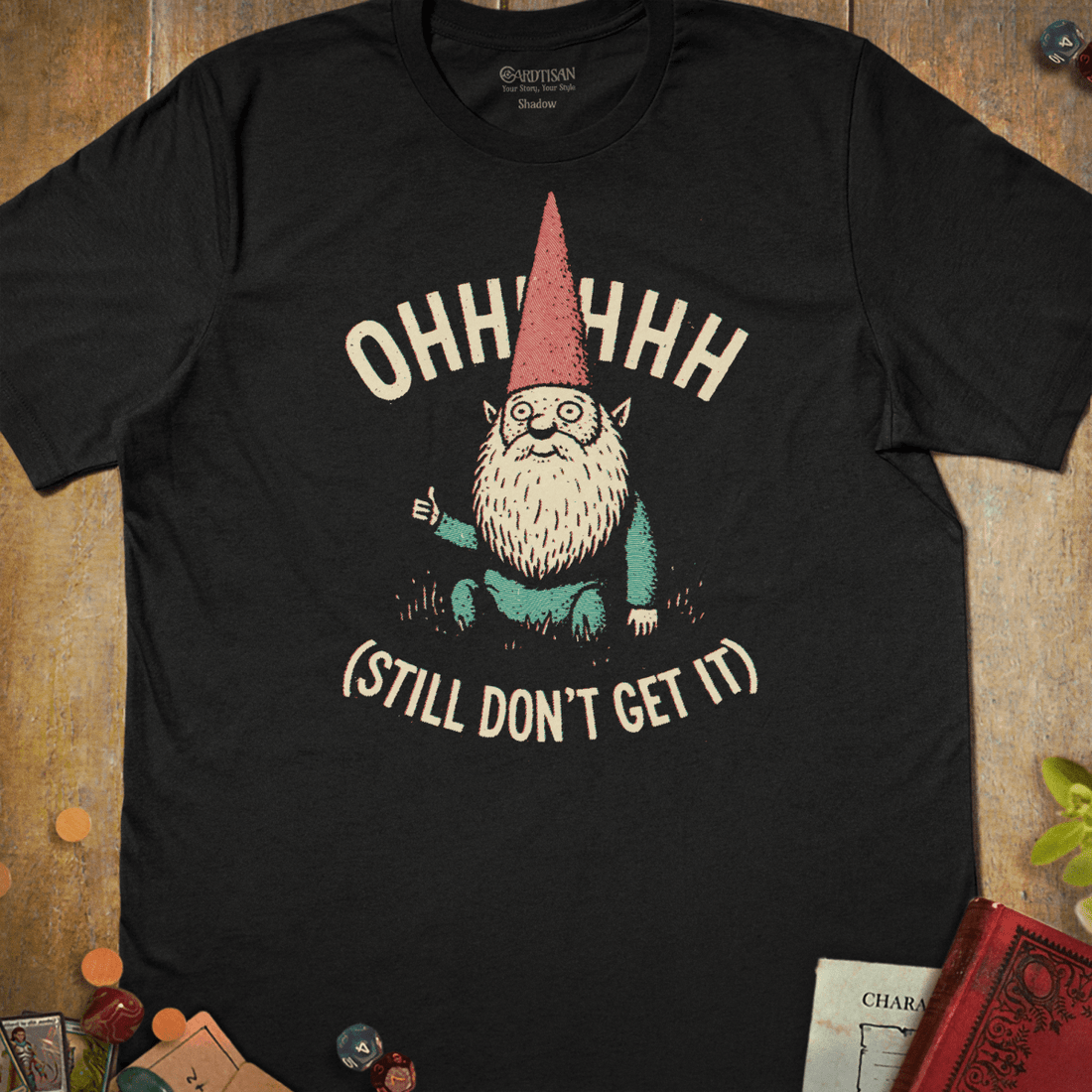 Ohhh Don’t Get It T-Shirt - Cardtisan - T-Shirt - Black - S - casual wear - everyday style