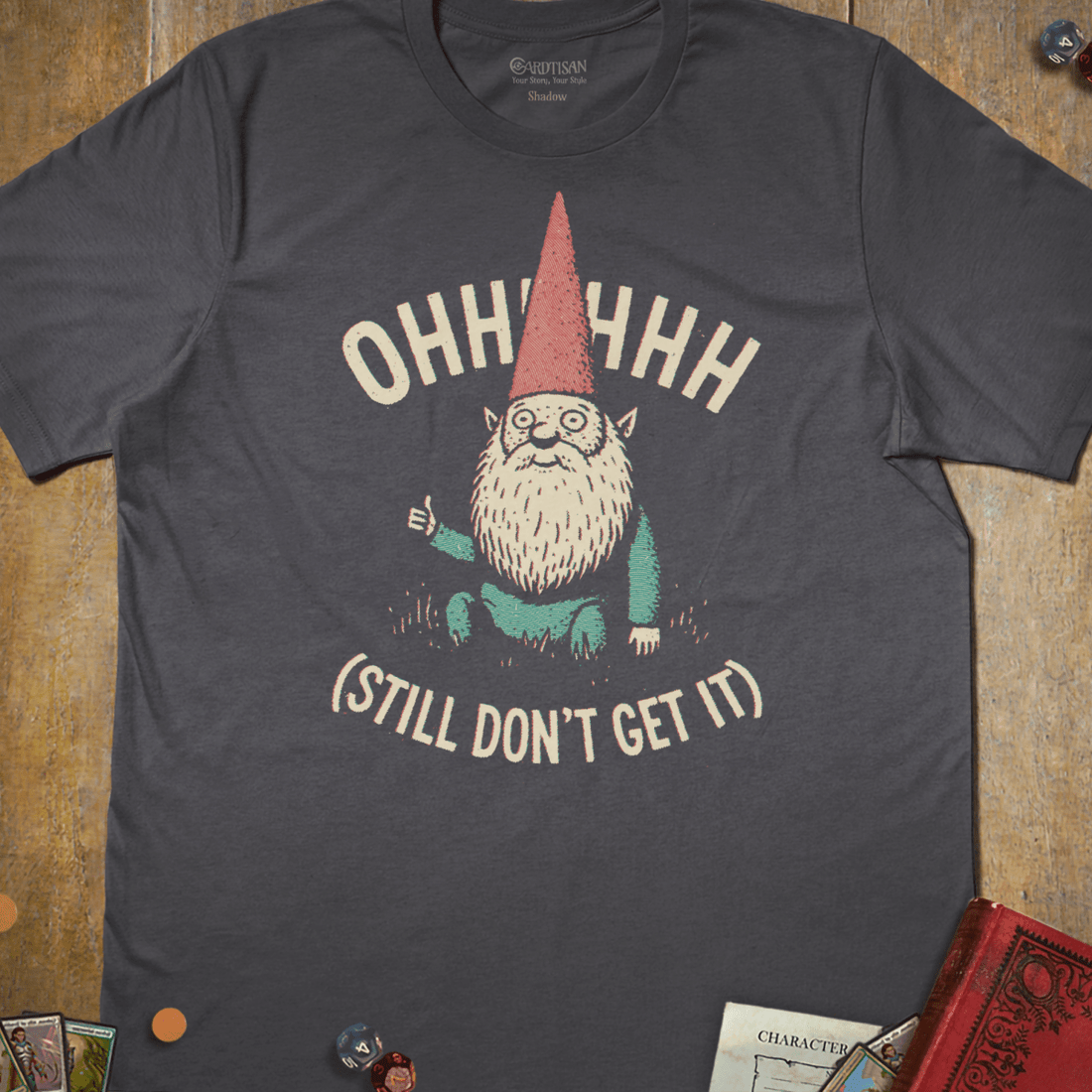 Ohhh Don’t Get It T-Shirt - Cardtisan - T-Shirt - Charcoal - S - casual wear - everyday style