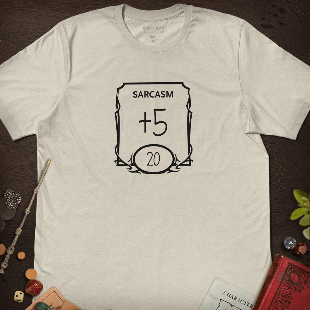 Sarcasm +5 Stat T-Shirt - Cardtisan - T-Shirt - Light - S - casual wear - dnd