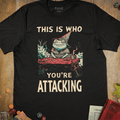 Who You’re Attacking T-Shirt - Cardtisan - T-Shirt - Black - M - casual wear - everyday style