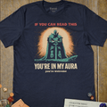 You’re in My Aura T-Shirt - Cardtisan - T-Shirt - Navy - S - casual wear - dnd